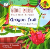 Image of Buah Naga: Buah Unik Bersisik