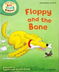 Image of Floppy and the Bone: First Stories: Level 3