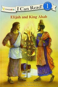 I Can Read (Begining 1 Reading ) : Elijah and King Ahab