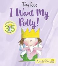 Image of I Want my Potty!