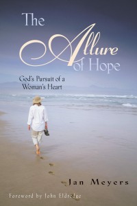 The Allure of Hope : God's Persuit of a Woman's Heart