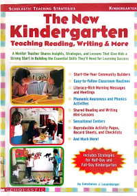 Image of the New Kindergarten: Teaching Reading, Writing & More