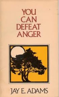 You Can Defeat Anger